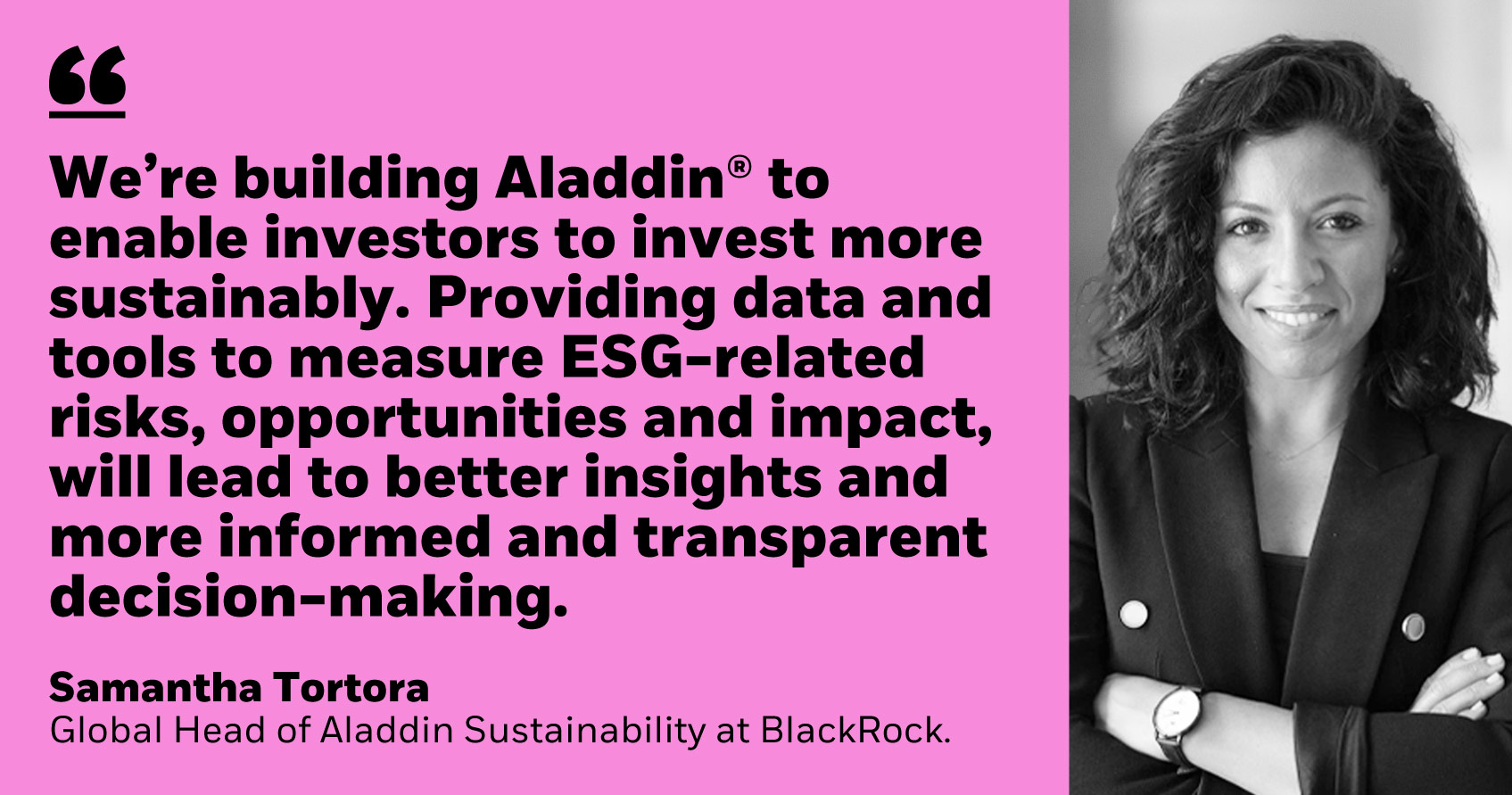 Samantha Tortora, Global Head of Aladdin Sustainability at BlackRock